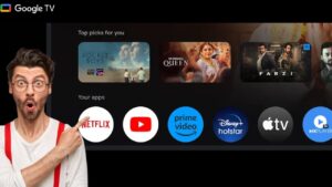 Google TV: Netflix-Prime और Disney एक ही ऐप्लीकेशन पर मिलेंगे सब – भारत संपर्क