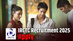 IRCTC Recruitment 2025: आईआरसीटीसी में निकली जाॅब, बिना परीक्षा मिलेगी 30000…