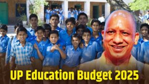 UP Education Budget 2025: 1 लाख करोड़ रुपए से यूपी के एजुकेशन सेक्टर को मिलेगी…