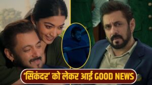 Sikandar: 400 करोड़ी ‘सिकंदर’ छापेगी 1000 करोड़? ट्रेलर के बाद सलमान खान के… – भारत संपर्क