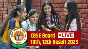 CBSE Board 10th,12th Results 2025 Live: सीबीएसई 10वीं-12वीं रिजल्ट 2025…