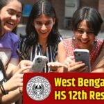 WBCHSE West Bengal HS 12th Result 2025 Live: वेस्ट बंगाल बोर्ड 12वीं के नतीजे…