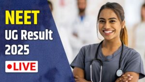 NEET UG Result 2025 Live Updates: नीट यूजी फाइनल आंसर-की जारी, कभी भी आ सकता है…