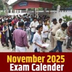 November 2025 Exam Calender: यूपीएससी, एसएससी, रेलवे सहित नवंबर में होंगी ये…